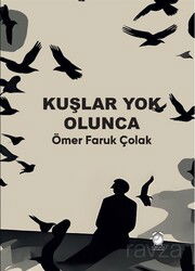 Kuşlar Yok Olunca - Kitap Saati Yayınları