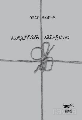 Kuşlarda Kreşendo - 1
