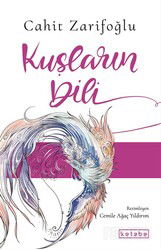 Kuşların Dili - Ketebe Çocuk