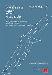 Kuşların Göğü Önünde - Kırmızı Kedi Yayınevi