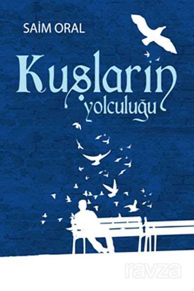 Kuşların Yolculuğu - 1