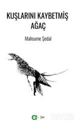 Kuşlarını Kaybetmiş Ağaç - Aram Yayınları
