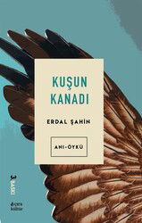 Kuşun Kanadı - Çıra Yayınları