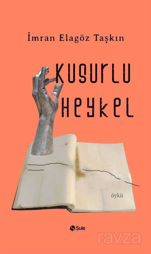 Kusurlu Heykel - 1