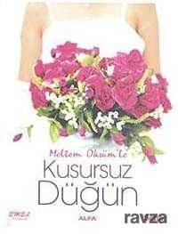 Kusursuz Düğün - Alfa Yayınları