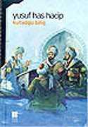 Kutadgu Bilig Mutluluk Veren Bilgi (İlköğretim) - Bilge Kültür Sanat