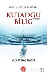 Kutadgu Bilig-Seçmeler - Türk Edebiyatı Vakfı