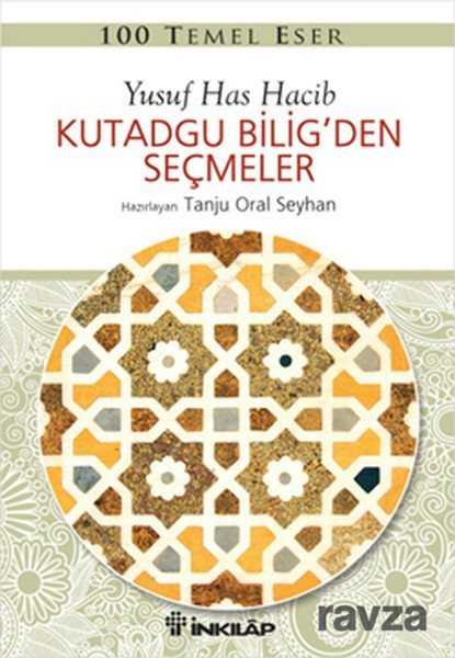 Kutadgu Bilig'den Seçmeler - İnkılap Kitabevi