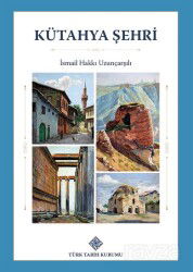 Kütahya Şehri - Türk Tarih Kurumu