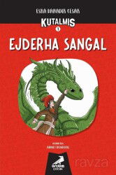 Kutalmış- Ejderha Sangal - Erdem Çocuk Yayınları