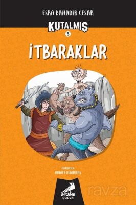 Kutalmış - İtbaraklar - 1