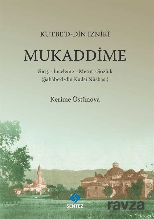 Kutbe'd-Din İzniki Mukaddime - 1