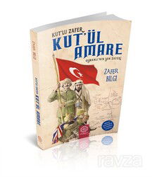 Kut'lu Zafer Kut'ül Amare - Mihrabat Yayınları