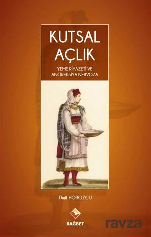 Kutsal Açlık - Rağbet Yayınları - Kampanya