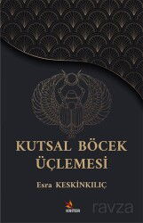 Kutsal Böcek Üçlemesi - Kriter Basım Yayın Dağıtım