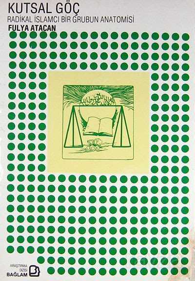 Kutsal Göç (Radikal İslamcı Bir Gurubun Anatomisi) - Bağlam Yayıncılık