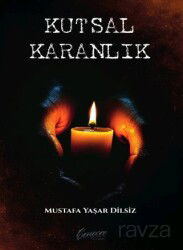 Kutsal Karanlık - Cenevre Fikir Sanat Yayınları