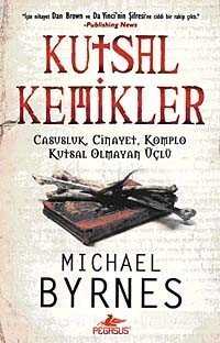 Kutsal Kemikler - 1