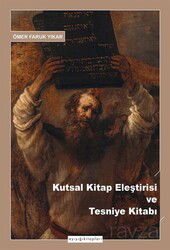 Kutsal Kitap Eleştirisi ve Tesniye Kitabı - Ayışığı Kitapları