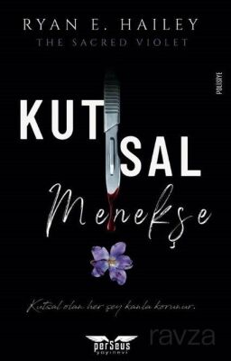 Kutsal Menekşe - 1
