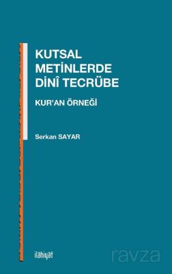 Kutsal Metinlerde Dinî Tecrübe - 1