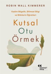 Kutsal Otu Örmek - Kolektif Kitap