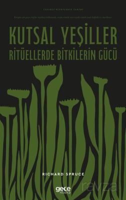Kutsal Yeşiller Ritüellerde Bitkilerin Gücü - 1