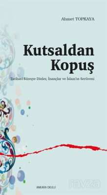 Kutsaldan Kopuş - 1