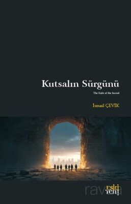 Kutsalın Sürgünü - 1