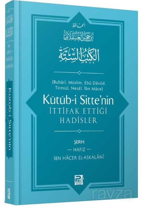 Kütüb-i Sitte'nin İttifak Ettiği Hadisler - Polen Yayınları