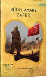 Kutü'l Amare Zafer - Mavi Uçurtma Kitapları