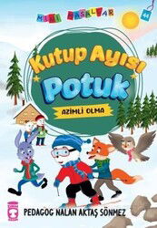 Kutup Ayısı Potuk - Mini Masallar 5 - Timaş Çocuk Yayınları