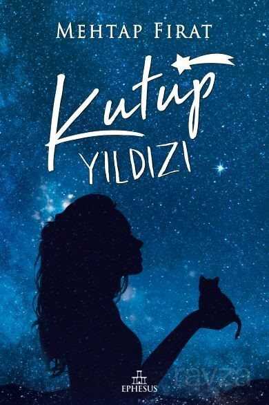Kutup Yıldızı 1 (Ciltli) - Ephesus Yayınları