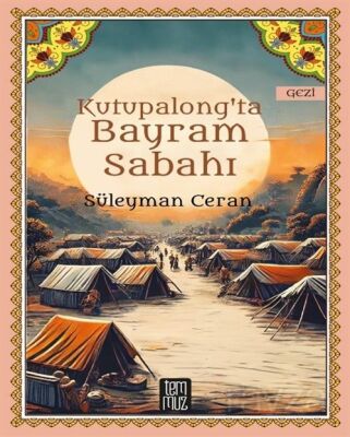 Kutupalong'ta Bayram Sabahı - 1