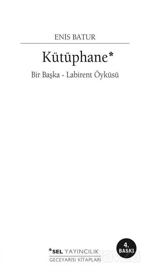 Kütüphane/Bir Başka Labirent Öyküsü - Sel Yayınları