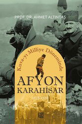 Kuva-yı Milliye Döneminde Afyonkarahisar (1918-1920) - Palet Yayınları (Konya)