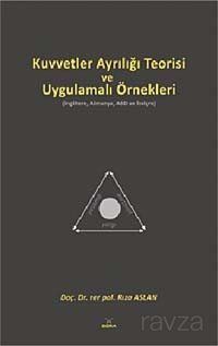 Kuvvetler Ayrılığı Teorisi ve Uygulamalı Örnekleri - 1