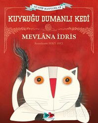 Kuyruğu Dumanlı Kedi - Vakvak Yayınları