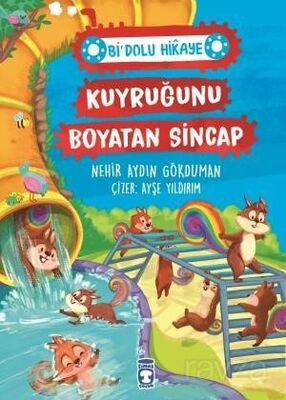 Kuyruğunu Boyatan Sincap / Bi Dolu Hikaye - 1