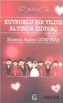 Kuyruklu Bir Yıldız Altında İzdivaç - Yason Yayıncılık