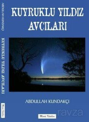Kuyruklu Yıldız Avcısı - Murat Kitap ve Yayınevi