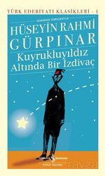 Kuyrukluyıldız Altında Bir İzdivaç (Günümüz Türkçesiyle) (Ciltli) - İş Bankası Yayınları