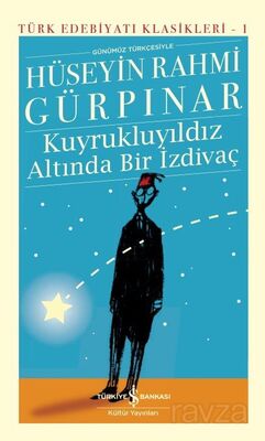 Kuyrukluyıldız Altında Bir İzdivaç (Günümüz Türkçesiyle) (Ciltli) - 1