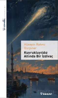 Kuyrukluyıldız Altında Bir İzdivaç - Livaneli Kitaplığı - 1