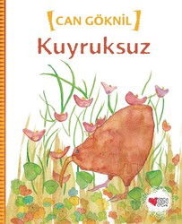 Kuyruksuz - Can Çocuk Yayınları