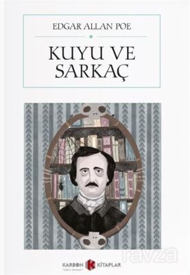 Kuyu ve Sarkaç (Cep Boy) (Tam Metin) - 1