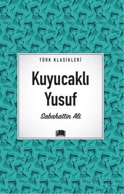 Kuyucaklı Yusuf / Türk Klasikleri - 1