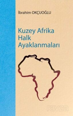 Kuzey Afrika Halk Ayaklanmaları - 1