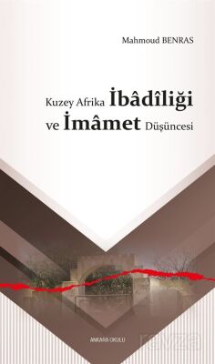 Kuzey Afrika İbadîliği ve İmamet Düşüncesi - 1