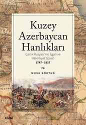 Kuzey Azebaycan Hanlıkları - Çizgi Kitabevi